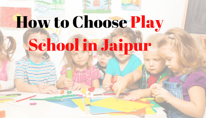 Choose Best Play School