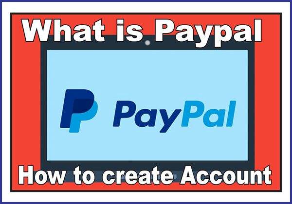 How To Create A PayPal Account