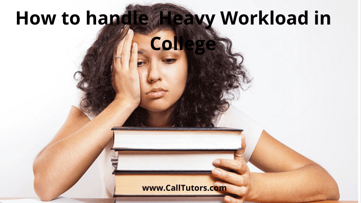 Handle Heavy Workload in College